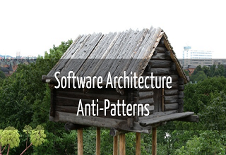 Software Architecture AntiPatterns